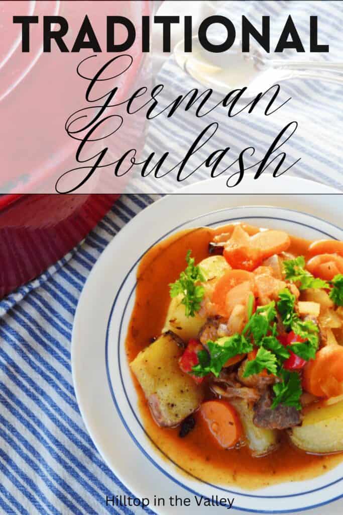 Authentic German Goulash loaded with vegetables